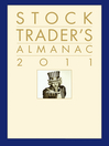 Stock Trader's Almanac 2011 (eBook): Almanac Investor Series, Book 72